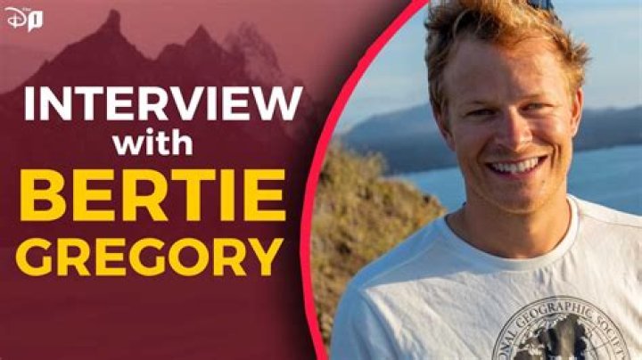 Bertie Gregory Bio, Wiki, Age, Height, Parents, Wife, and Net Worth