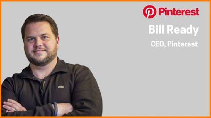 Bill Ready Success Story of Pinterest's New CEO