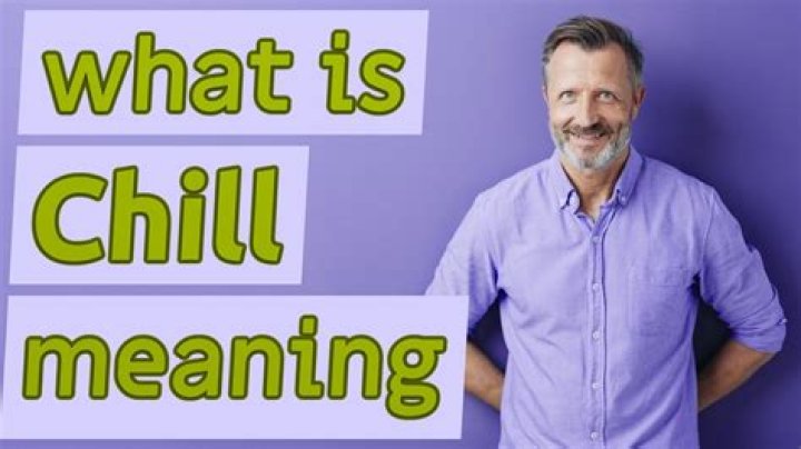 Chill Meaning of chill YouTube
