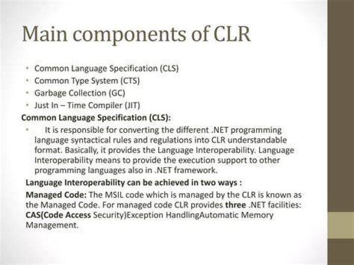 Components of CLR Common Language Runtime CLR Architecture