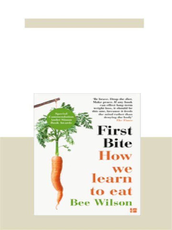 First Bite How We Learn To Eat Ferozsons Online Book Store