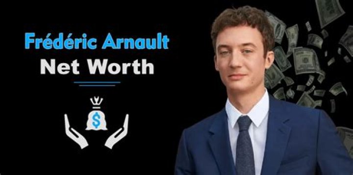 Frederic Arnault’s net worth will stem from dad Bernard's 222 billion