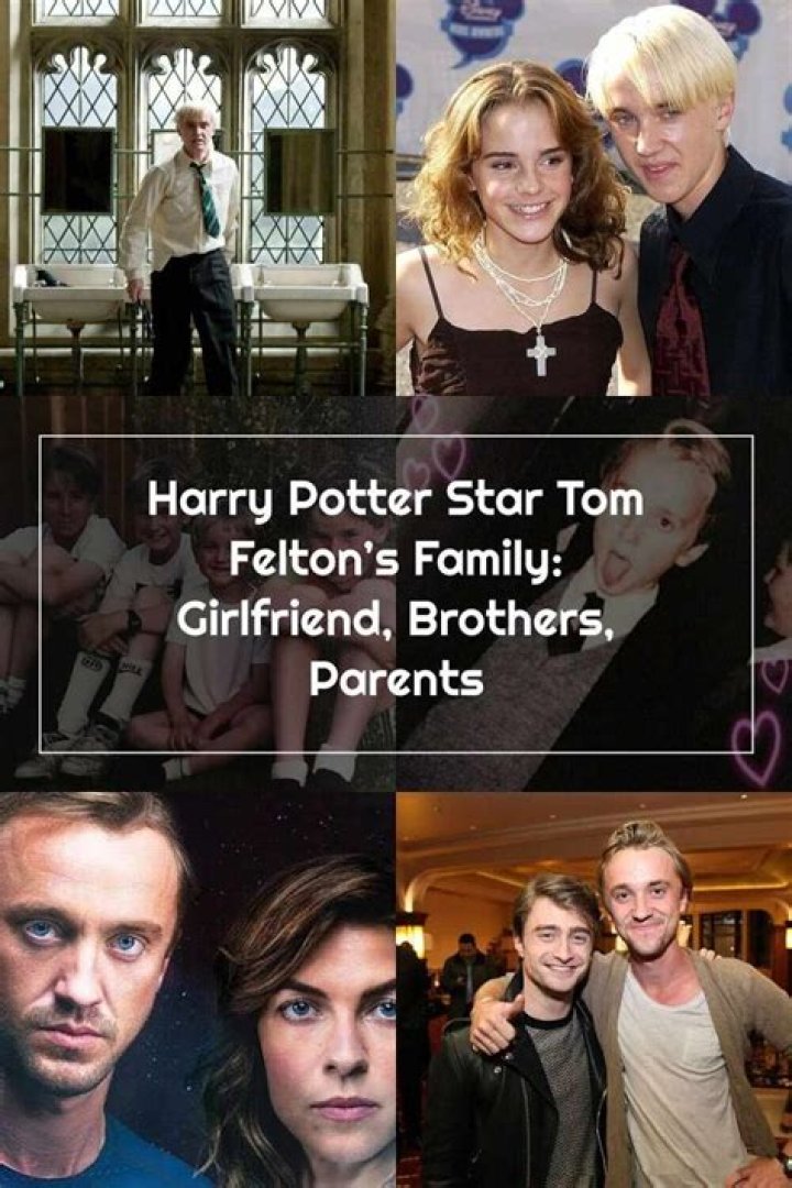 Harry Potter Star Tom Felton&rsquo;s Family Girlfriend, Brothers, Parents BHW