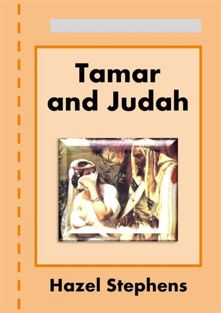 Judah and Tamar Book Two Judah and Tamar Story