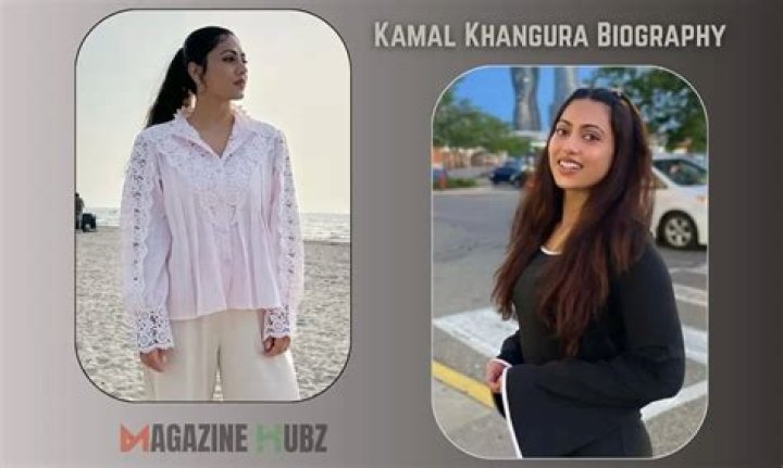 KAMAL KHANGURA ET&Agrave;, BIOGRAFIA, WIKI, FIDANZATO, NAZIONALIT&Agrave;, PRIMI ANNI