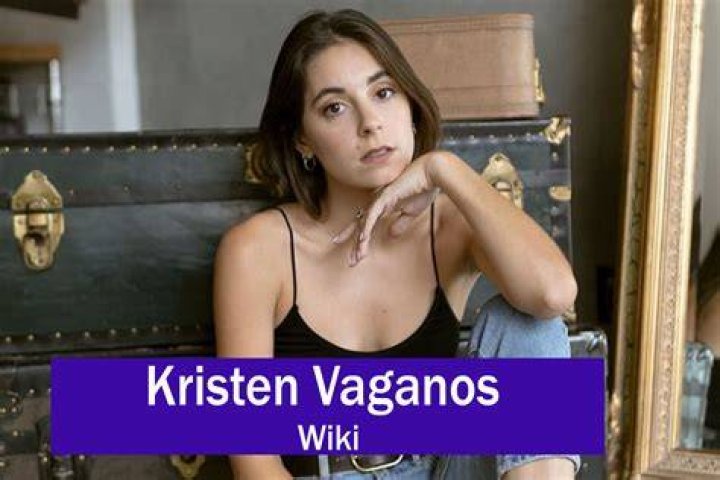 Kristen Vaganos Age, Height, Wiki, Instagram, Boyfriend NCERT Point