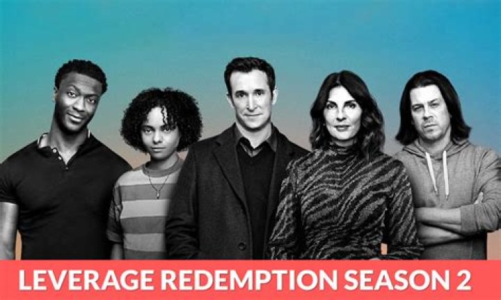 Leverage Redemption Season 2 Release Date, Cast and more! DroidJournal