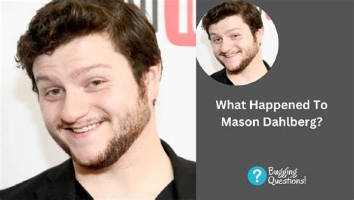 Mason Dahlberg Bio & Wiki Net Worth, Age, Height & Weight