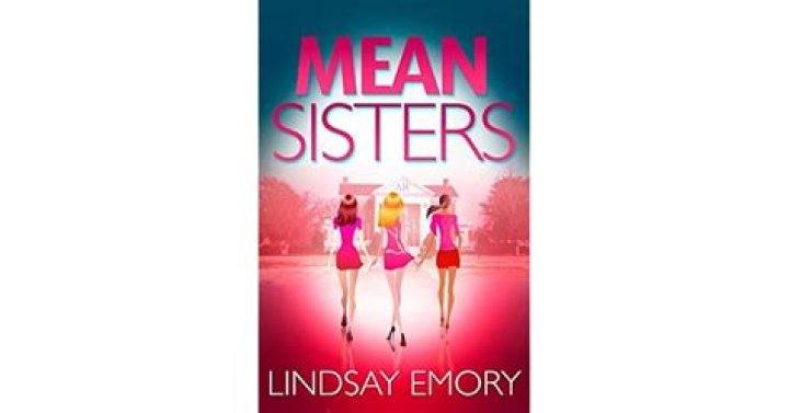 Mean Sisters A sassy, hilariously funny murder mystery by Lindsay Emory