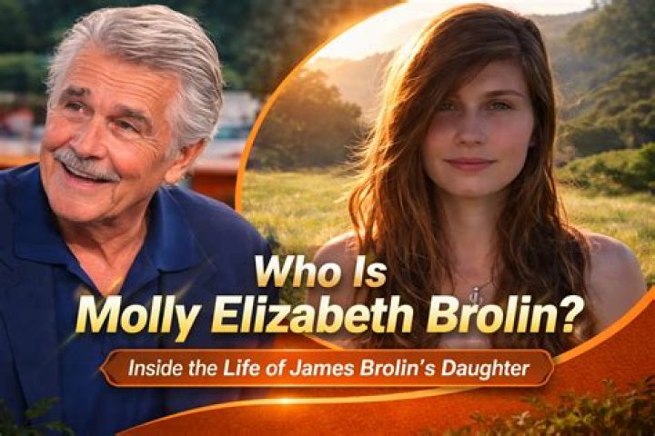 Molly Elizabeth Brolin Biography Wiki, Age, Family, Affair, Facts