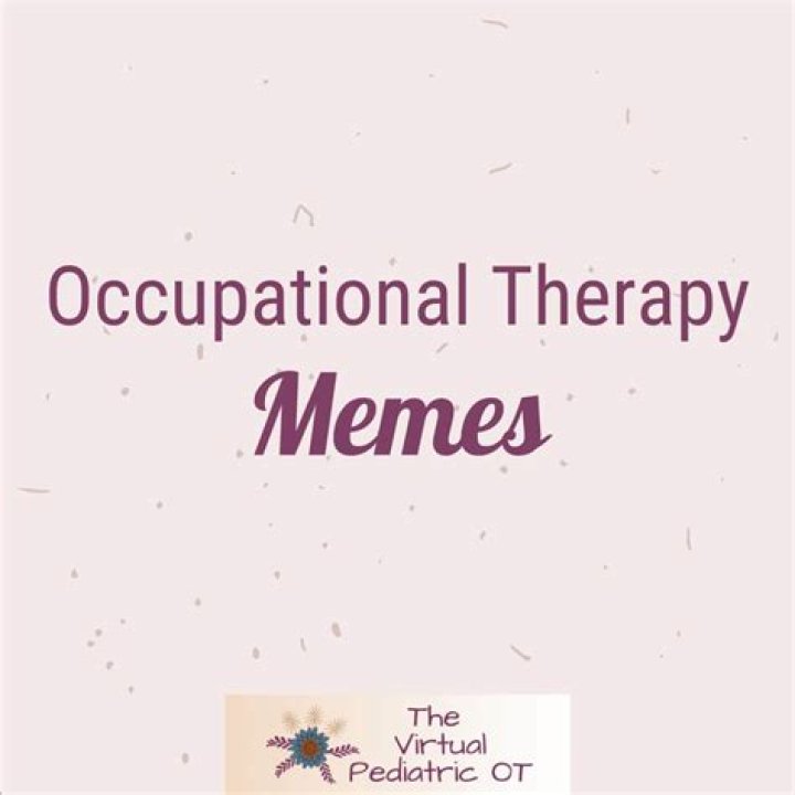 OT Meme &hellip; Therapy humor, Physical therapy humor, Physical therapy memes