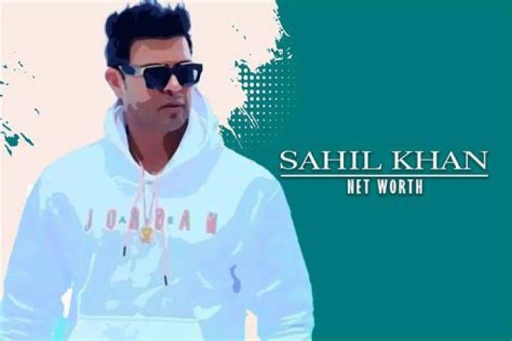Sahil Khan Net Worth Cars, Career, Bio, Home