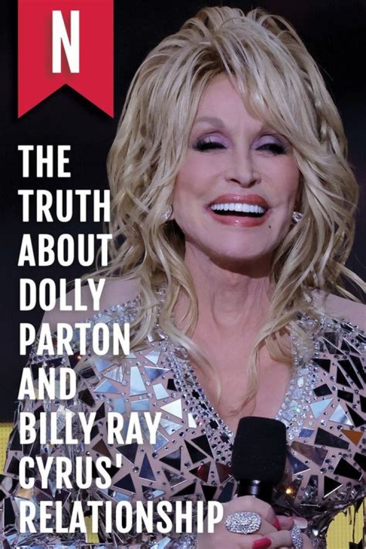 The Truth About Dolly Parton And Billy Ray Cyrus' Relationship