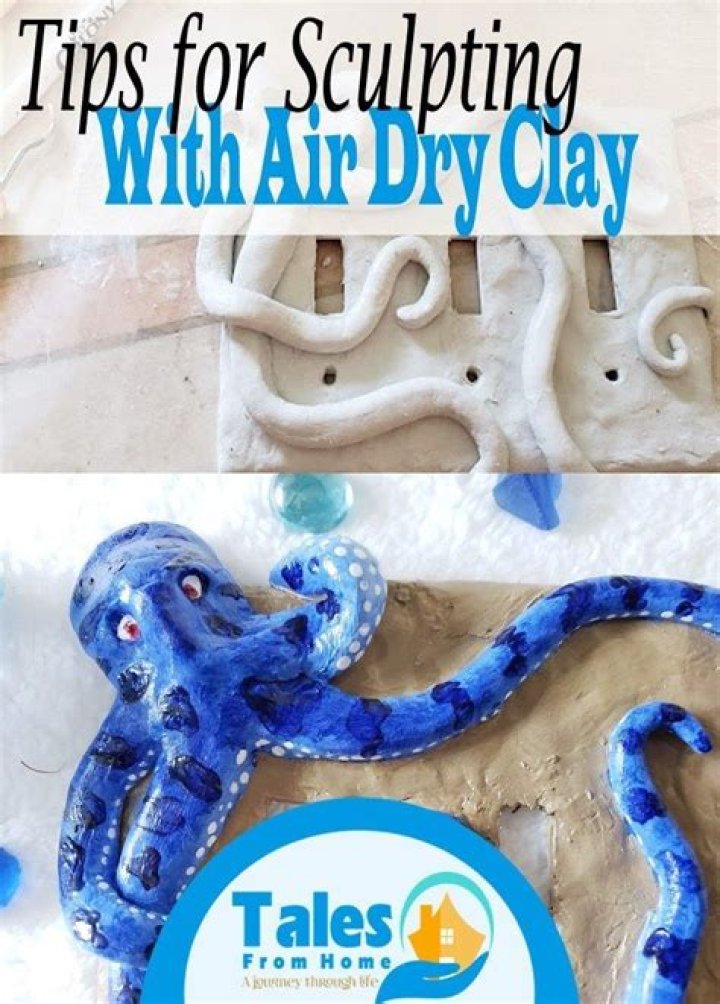 Tips for Sculpting with Air Dry Clay Tales From Home