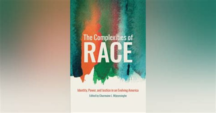 Unraveling The Complexities Of Race