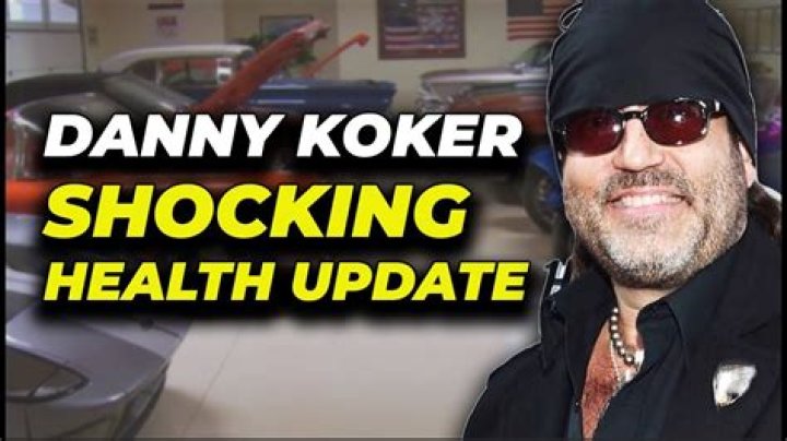 What happened to Danny Koker? wife, biography, net worth, age, children